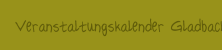 Veranstaltungskalender Gladbach